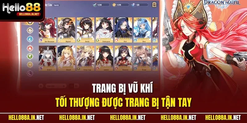Trang bị vũ khí tối thượng được trang bị tận tay